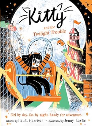 Imagen del vendedor de Kitty and the Twilight Trouble (Kitty, 6) by Harrison, Paula [Paperback ] a la venta por booksXpress