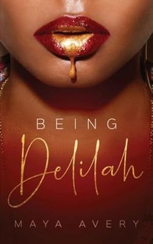 Seller image for Being Delilah by Avery, Maya [Paperback ] for sale by booksXpress