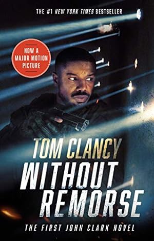 Seller image for Without Remorse (Movie Tie-In) (John Clark Novel, A) by Clancy, Tom [Mass Market Paperback ] for sale by booksXpress