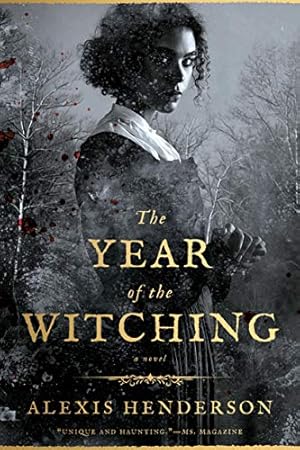 Seller image for The Year of the Witching by Henderson, Alexis [Paperback ] for sale by booksXpress