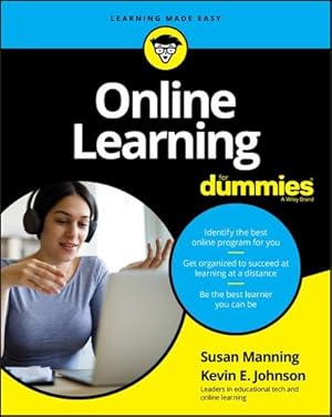 Image du vendeur pour Online Learning For Dummies by Manning, Susan, Johnson, Kevin E. [Paperback ] mis en vente par booksXpress