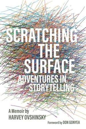 Seller image for Scratching the Surface: Adventures in Storytelling (Painted Turtle) by Ovshinsky, Harvey [Paperback ] for sale by booksXpress