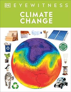 Bild des Verkufers fr Eyewitness Climate Change (DK Eyewitness) by DK, Woodward, John [Paperback ] zum Verkauf von booksXpress