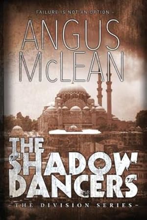 Imagen del vendedor de The Shadow Dancers by McLean, Angus [Paperback ] a la venta por booksXpress