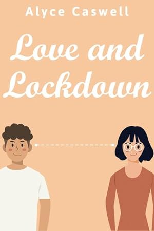 Immagine del venditore per Love and Lockdown by Caswell, Alyce [Paperback ] venduto da booksXpress