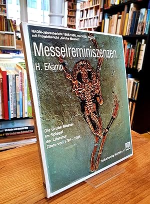 Seller image for Messelreminiszenzen - Die Grube Messel im Spiegel der Literatur - 668 Zitate von 1791 - 1986, for sale by Antiquariat Orban & Streu GbR