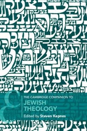 Image du vendeur pour The Cambridge Companion to Jewish Theology (Cambridge Companions to Religion) [Paperback ] mis en vente par booksXpress