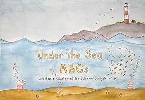 Seller image for Under The Sea ABCs by Gladysh, Liliana [Hardcover ] for sale by booksXpress
