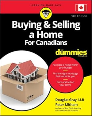 Immagine del venditore per Buying and Selling a Home For Canadians For Dummies by Gray, Douglas, Mitham, Peter [Paperback ] venduto da booksXpress