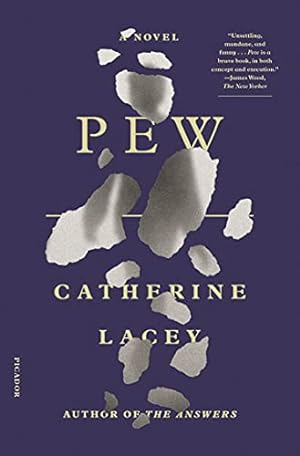 Imagen del vendedor de Pew: A Novel by Lacey, Catherine [Paperback ] a la venta por booksXpress