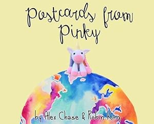 Bild des Verkufers fr Postcards From Pinky by Chase, Alex, King, Robin M [Hardcover ] zum Verkauf von booksXpress