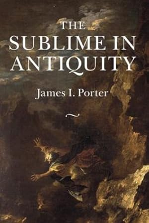 Immagine del venditore per The Sublime in Antiquity by Porter, James I. [Paperback ] venduto da booksXpress