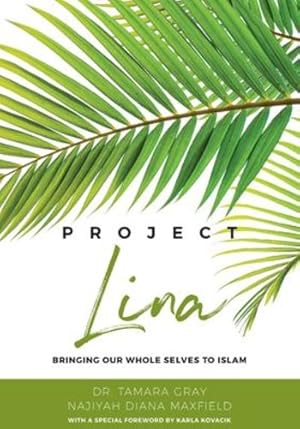 Seller image for Project Lina by Gray, Tamara, Maxfield, Najiyah Diana [Paperback ] for sale by booksXpress