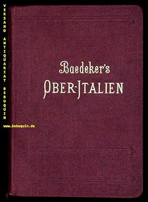 ITALIEN.- Handbuch für Reisende. 1. Teil. Ober-Italien, Ligurien, das nördliche Toskana. 16. Aufl.