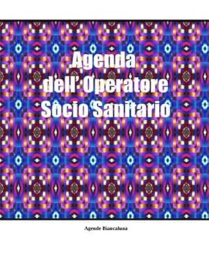 Immagine del venditore per Agenda dell' Operatore Socio Sanitario (Italian Edition) by Biancaluna, Agende [Paperback ] venduto da booksXpress