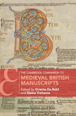 Immagine del venditore per The Cambridge Companion to Medieval British Manuscripts (Cambridge Companions to Literature) [Paperback ] venduto da booksXpress