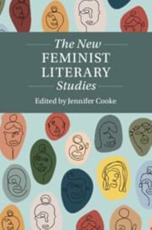 Seller image for The New Feminist Literary Studies (Twenty-First-Century Critical Revisions) [Hardcover ] for sale by booksXpress