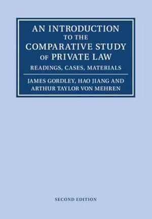 Immagine del venditore per An Introduction to the Comparative Study of Private Law: Readings, Cases, Materials by Gordley, James, Jiang, Hao, von Mehren, Arthur Taylor [Paperback ] venduto da booksXpress