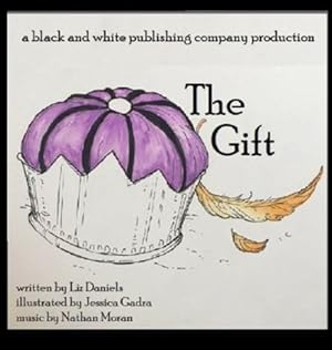 Seller image for The Gift by Daniels, Liz [Hardcover ] for sale by booksXpress