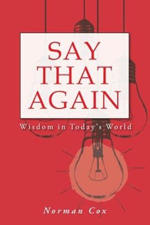 Bild des Verkufers fr Say That Again by Cox, Norman [Paperback ] zum Verkauf von booksXpress