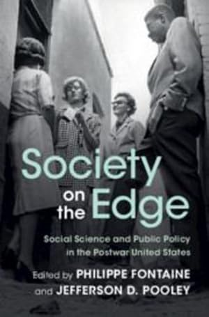 Seller image for Society on the Edge: Social Science and Public Policy in the Postwar United States [Hardcover ] for sale by booksXpress