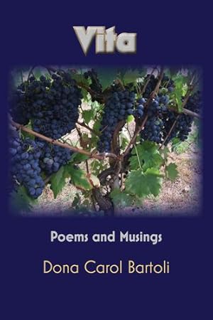 Seller image for Vita: Poems and Musings by Bartoli, Dona Carol [Paperback ] for sale by booksXpress