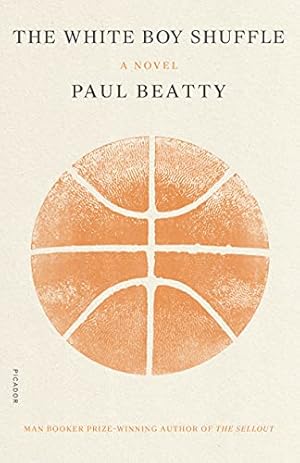 Seller image for The White Boy Shuffle: A Novel by Beatty, Paul [Paperback ] for sale by booksXpress