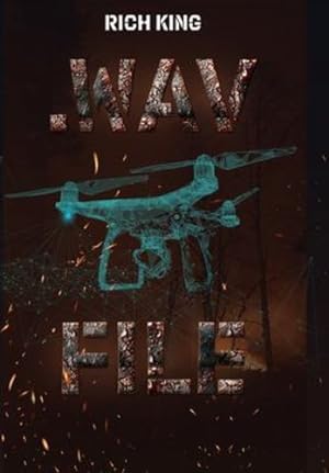 Seller image for Wav File by King, Rich [Hardcover ] for sale by booksXpress