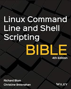 Immagine del venditore per Linux Command Line and Shell Scripting Bible by Blum, Richard, Bresnahan, Christine [Paperback ] venduto da booksXpress