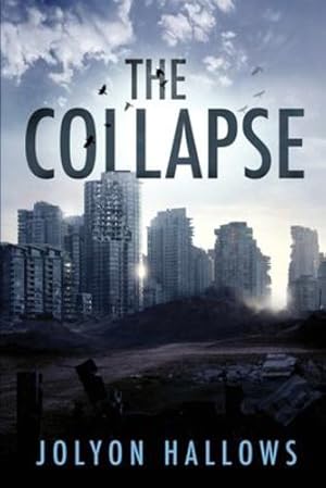 Seller image for The Collapse by Hallows, Jolyon [Paperback ] for sale by booksXpress