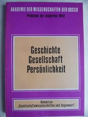 Geschichte Gesellschaft Persönlichkeit. Thema des XVIII. Weltkongresses für Philosophie (Brighton...