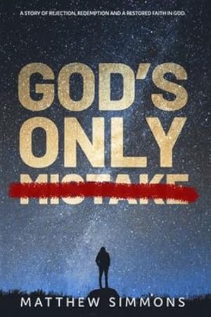 Immagine del venditore per God's Only Mistake by Simmons, Matthew [Paperback ] venduto da booksXpress