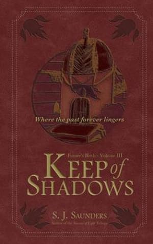 Bild des Verkufers fr Keep of Shadows (Future's Birth) by Saunders, S J [Paperback ] zum Verkauf von booksXpress