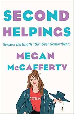 Seller image for Second Helpings: A Jessica Darling Novel (Jessica Darling, 2) by McCafferty, Megan [Paperback ] for sale by booksXpress