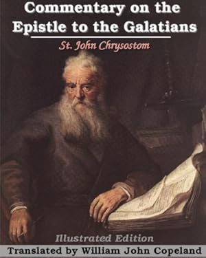 Seller image for Commentary on the Epistle to the Galatians by Chrysostom, St John [Paperback ] for sale by booksXpress