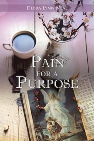 Bild des Verkufers fr Pain for a Purpose by Neal, Debra Lynn [Paperback ] zum Verkauf von booksXpress