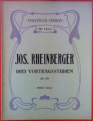 Bild des Verkufers fr Jos. Rheinberger Drei Vortragssrudien OP. 101 No 1844, Universal Edition Piano Solo zum Verkauf von biblion2