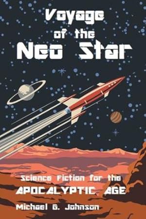 Bild des Verkufers fr Voyage of the Neo Star by Johnson, Michael G [Paperback ] zum Verkauf von booksXpress