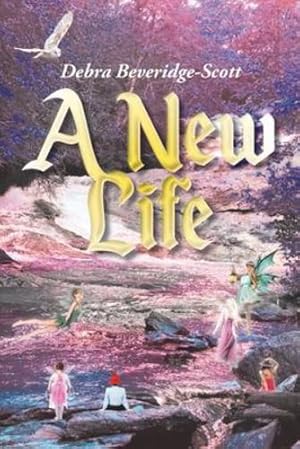 Bild des Verkufers fr A New Life by Beveridge-Scott, Debra [Paperback ] zum Verkauf von booksXpress