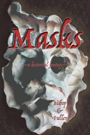 Imagen del vendedor de Masks by Bishop, Conrad, Fuller, Elizabeth [Paperback ] a la venta por booksXpress