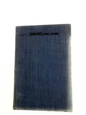 Seller image for Sailing Small Waters. for sale by World of Rare Books