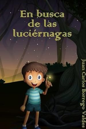 Image du vendeur pour En busca de las luci ©rnagas (Spanish Edition) by Valdes, Juan Carlos Borrego [Paperback ] mis en vente par booksXpress