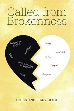 Image du vendeur pour Called from Brokenness by Riley Cook, Christine [Paperback ] mis en vente par booksXpress