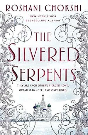 Seller image for The Silvered Serpents (The Gilded Wolves, 2) by Chokshi, Roshani [Paperback ] for sale by booksXpress