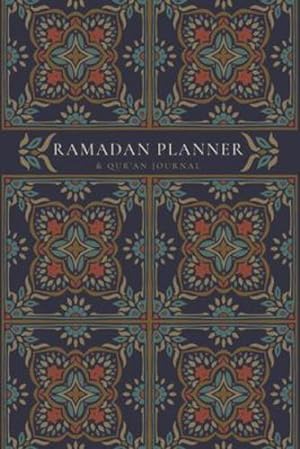 Bild des Verkufers fr Ramadan Planner with Integrated Qur'an Journal: Navy by Ismail, Reyhana [Paperback ] zum Verkauf von booksXpress
