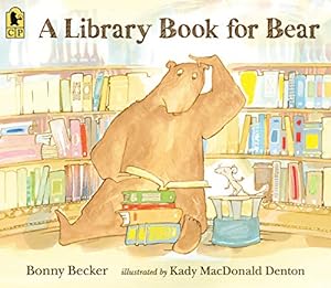 Immagine del venditore per A Library Book for Bear (Bear and Mouse) by Becker, Bonny [Paperback ] venduto da booksXpress