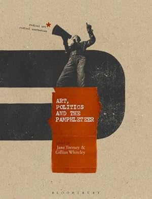 Seller image for Art, Politics and the Pamphleteer (Radical Aesthetics-Radical Art) [Hardcover ] for sale by booksXpress