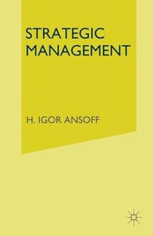 Imagen del vendedor de Strategic Management by Ansoff, H. Igor [Paperback ] a la venta por booksXpress