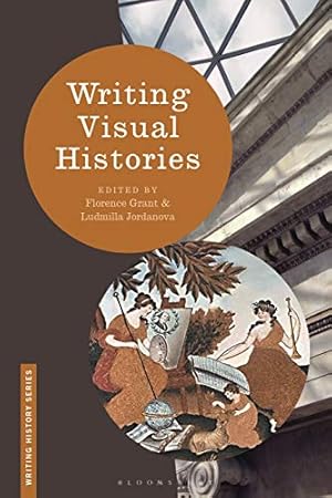 Seller image for Writing Visual Histories (Writing History) [Paperback ] for sale by booksXpress