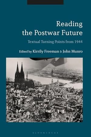 Immagine del venditore per Reading the Postwar Future: Textual Turning Points from 1944 [Soft Cover ] venduto da booksXpress